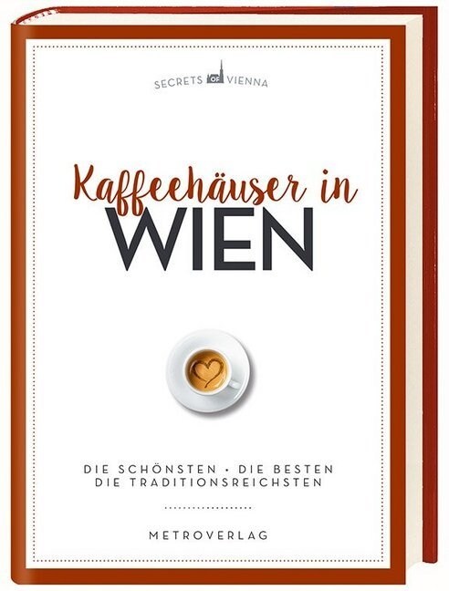 Kaffeehauser in Wien (Hardcover)