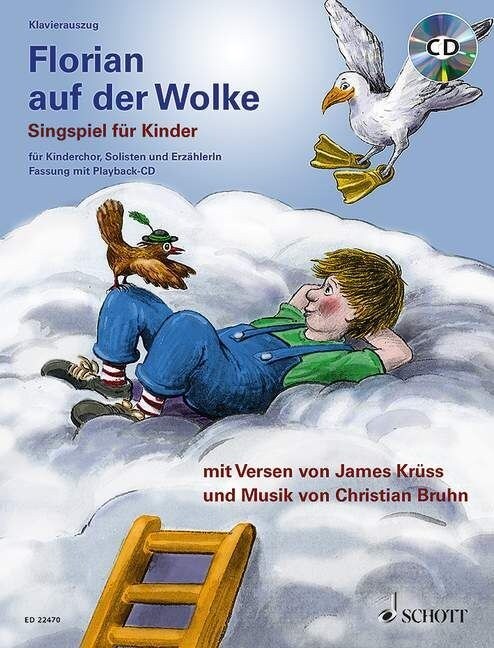 Florian auf der Wolke, fur Kinderchor, Solisten und ErzahlerIn, Klavierauszug, m. Audio-CD (Sheet Music)