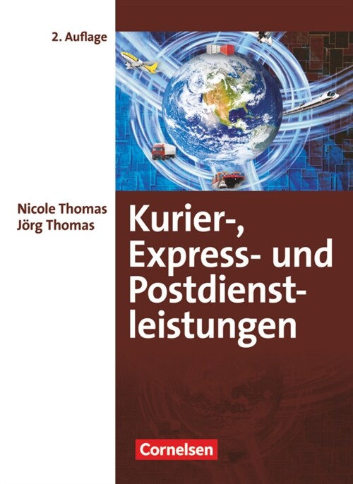 Kurier-, Express- und Postdienstleistungen, Fachkunde, Neubearbeitung (Paperback)