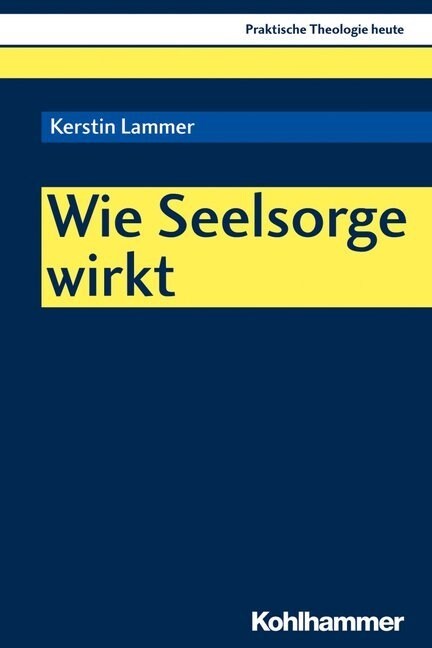 Wie Seelsorge wirkt (Paperback)