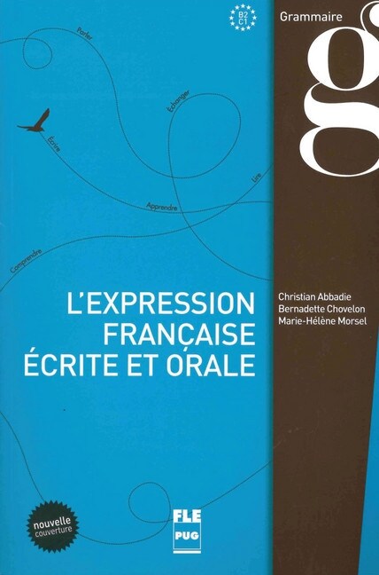 LExpression francaise ecrite et orale, Nouvelle Couverture (Paperback)