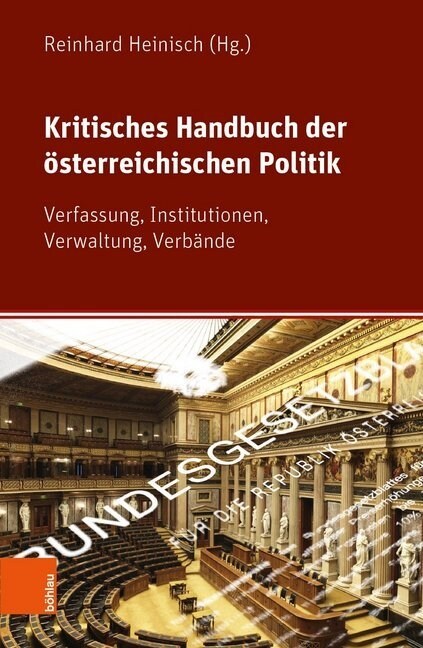 Kritisches Handbuch Der Osterreichischen Demokratie: Burgerinnen, Verfassung, Institutionen, Verbande (Paperback, 1. Auflage 2020)