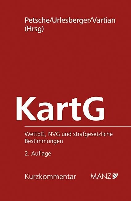 Kartellgesetz (KartG), Kommentar (f. Osterreich) (Hardcover)