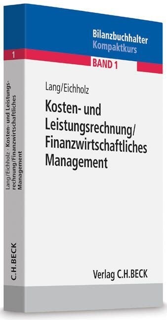 Kosten- und Leistungsrechnung, Finanzwirtschaftliches Management (Paperback)