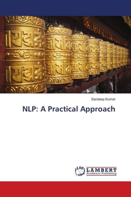 NLP: A Practical Approach (Paperback)