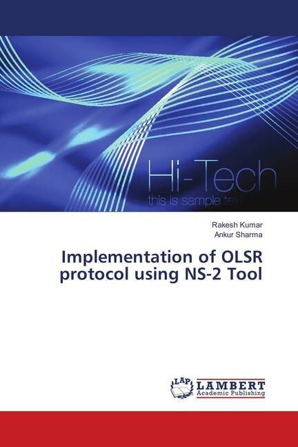 Implementation of OLSR protocol using NS-2 Tool (Paperback)
