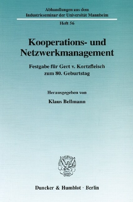 Kooperations- Und Netzwerkmanagement: Festgabe Fur Gert V. Kortzfleisch Zum 8. Geburtstag (Paperback)