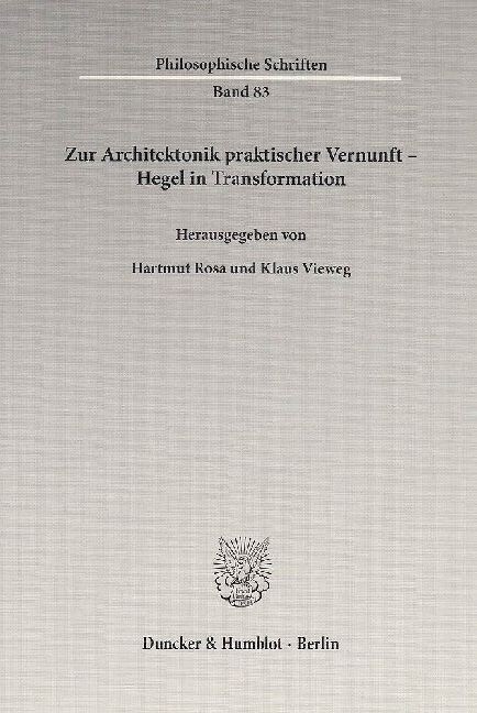 Zur Architektonik praktischer Vernunft - Hegel in Transformation (Paperback)