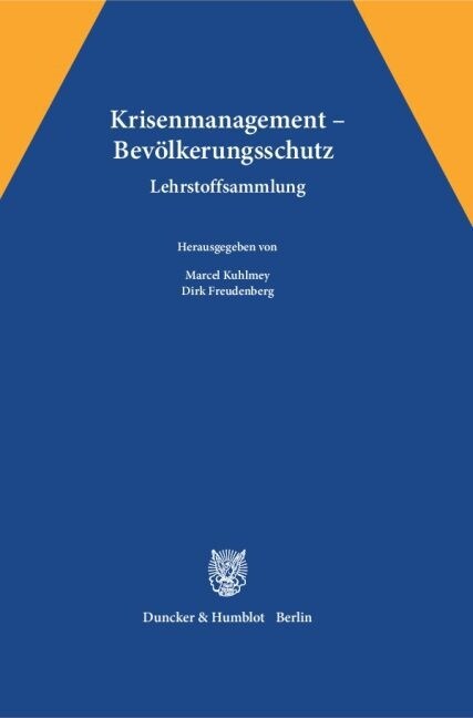 Krisenmanagement - Bevolkerungsschutz: Lehrstoffsammlung (Hardcover)