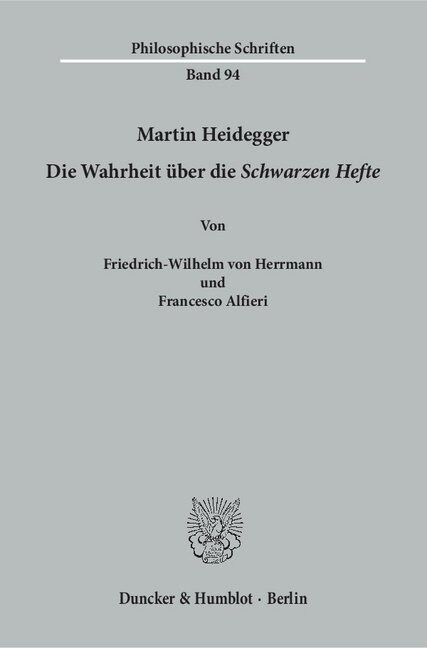 Martin Heidegger: Die Wahrheit Uber Die Schwarzen Hefte (Paperback)