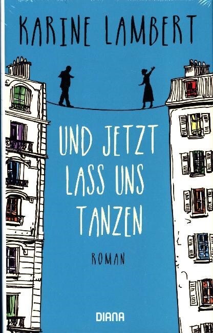 Und jetzt lass uns tanzen (Hardcover)