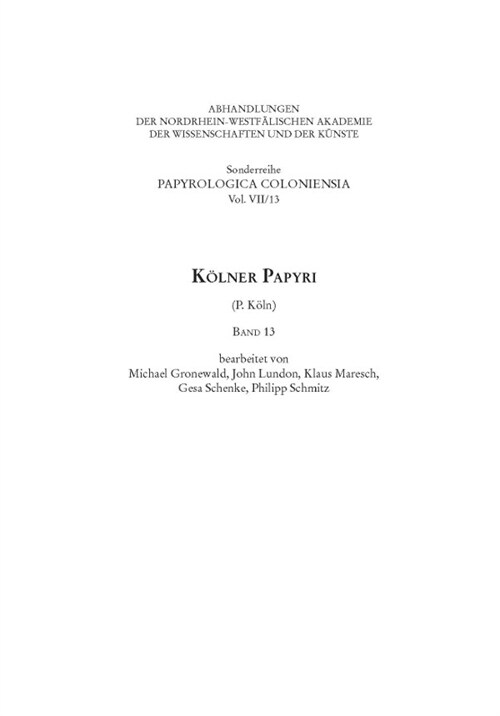 K?ner Papyri (P. K?n) Band 13 (Paperback)