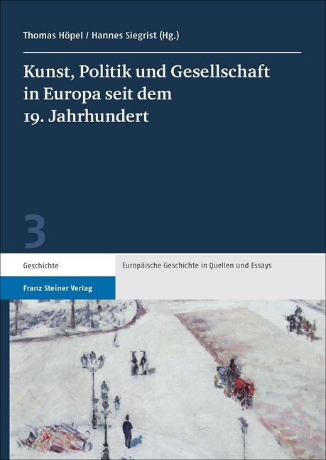 Kunst, Politik und Gesellschaft in Europa seit dem 19. Jahrhundert (Paperback)