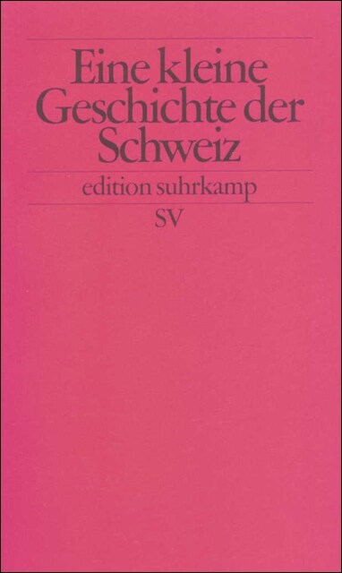 Kleine Geschichte der Schweiz (Paperback)