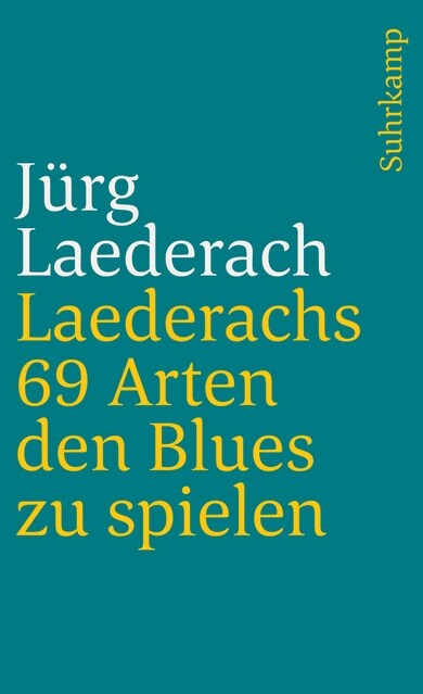 Laederachs 69 Arten den Blues zu spielen (Paperback)