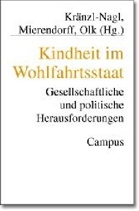 Kindheit im Wohlfahrtsstaat (Paperback)