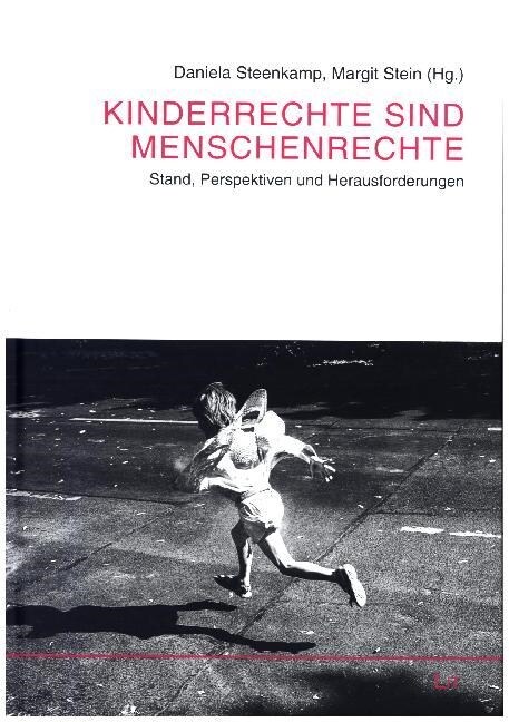 Kinderrechte sind Menschenrechte (Hardcover)