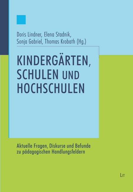 Kindergarten, Schulen und Hochschulen (Paperback)