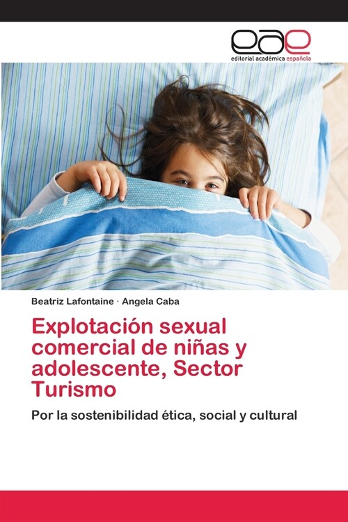 Explotaci? sexual comercial de ni?s y adolescente, Sector Turismo (Paperback)