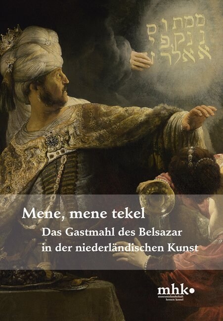 Das Gastmahl des Belsazar in der niederlandischen Kunst (Paperback)