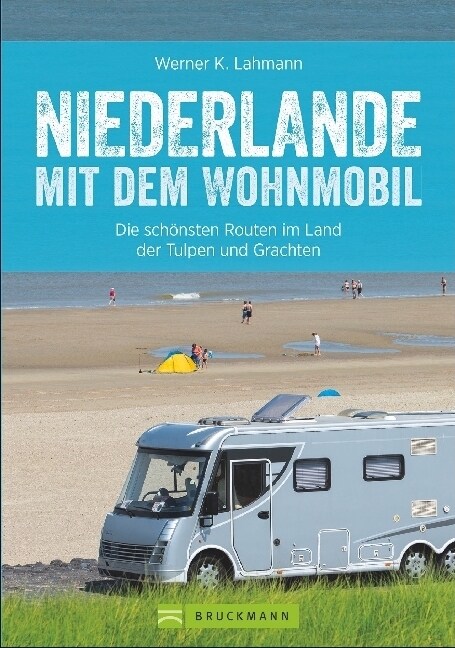 Niederlande mit dem Wohnmobil (Paperback)