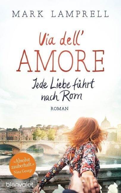 Via dellAmore - Jede Liebe fuhrt nach Rom (Paperback)