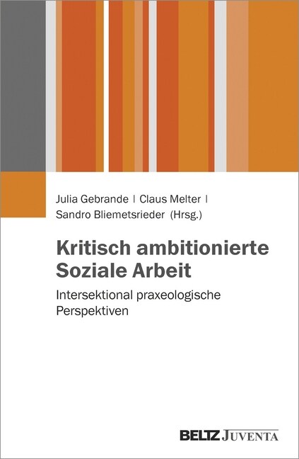 Kritisch ambitionierte Soziale Arbeit (Paperback)