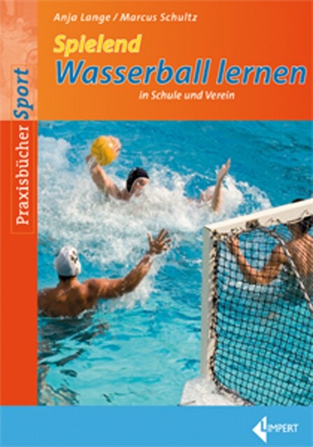 Spielend Wasserball lernen (Paperback)