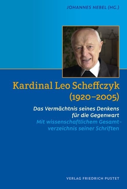 Kardinal Leo Scheffczyk (1920-2005) (Paperback)