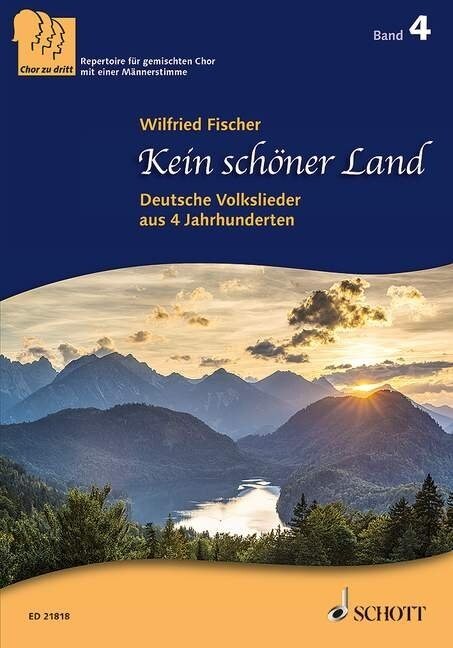 Kein schoner Land, gemischter Chor (SABar) und Klavier, Chorpartitur (Sheet Music)