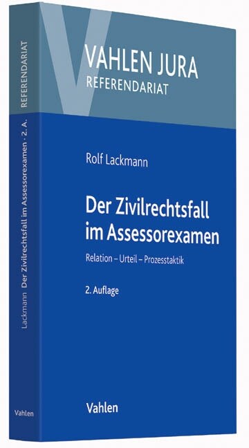 Der Zivilrechtsfall im Assessorexamen (Paperback)