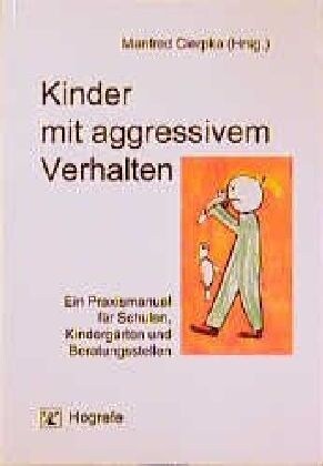 Kinder mit aggressivem Verhalten (Paperback)