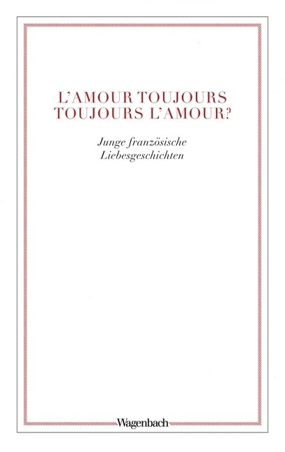 Lamour toujours - toujours lamour？ (Paperback)