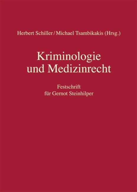 Kriminologie und Medizinrecht (Hardcover)