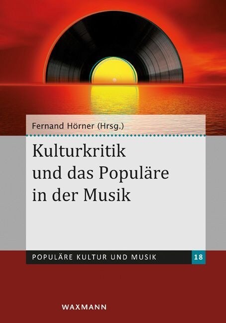 Kulturkritik und das Populare in der Musik (Paperback)