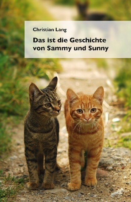 Das ist die Geschichte von Sammy und Sunny (Hardcover)