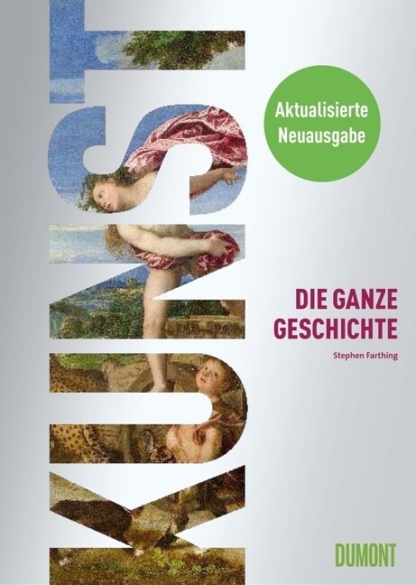 Kunst. Die ganze Geschichte (Hardcover)