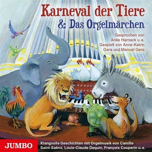 Karneval der Tiere & Das Orgelmarchen, 1 Audio-CD (CD-Audio)