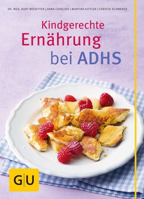 Kindgerechte Ernahrung bei ADHS (Paperback)