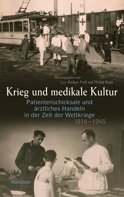 Krieg und medikale Kultur (Paperback)