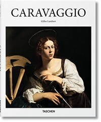 Caravaggio, 1571-1610 : ein Genie, seiner Zeit voraus