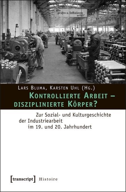 Kontrollierte Arbeit - disziplinierte Korper？ (Paperback)