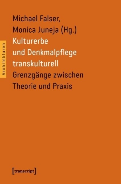 Kulturerbe und Denkmalpflege transkulturell (Paperback)