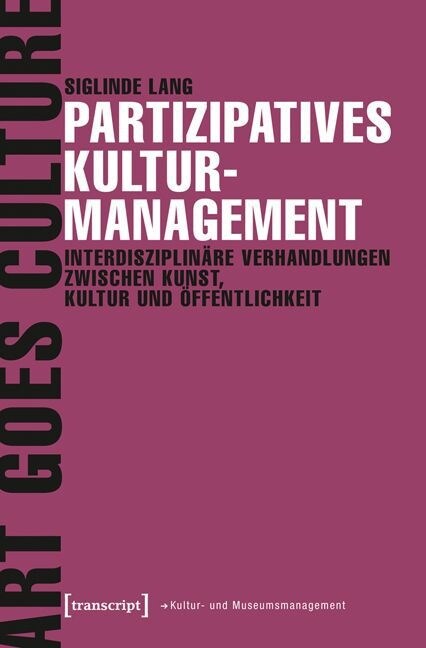 Partizipatives Kulturmanagement (Paperback)