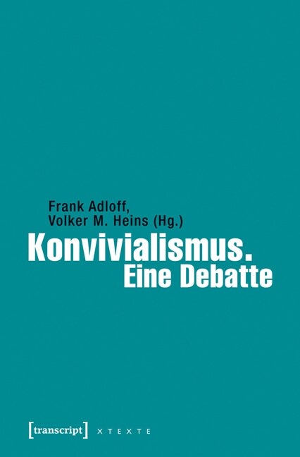 Konvivialismus. Eine Debatte (Paperback)