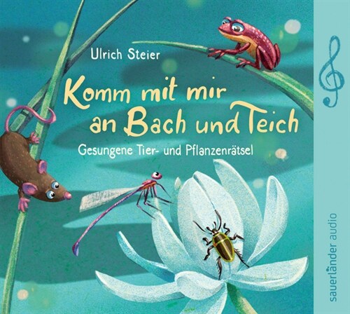 Komm mit mir an Bach und Teich, 1 Audio-CD (CD-Audio)