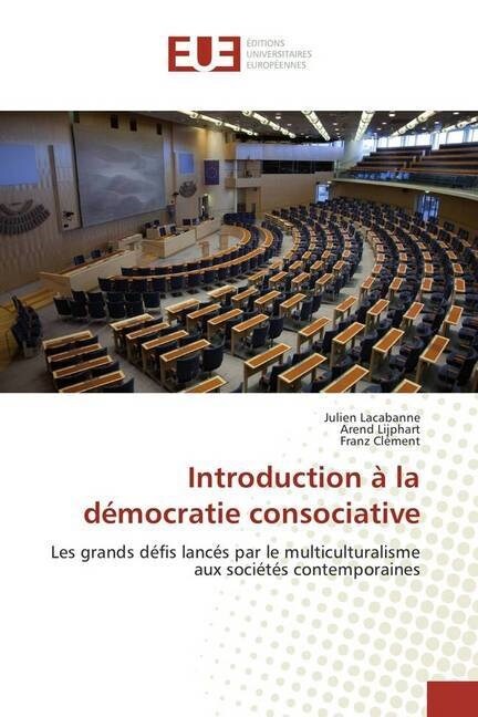 Introduction a la democratie consociative (Paperback)