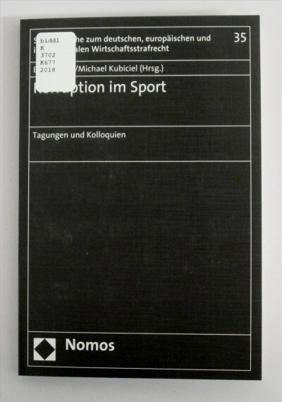 Korruption Im Sport: Tagungen Und Kolloquien (Paperback)