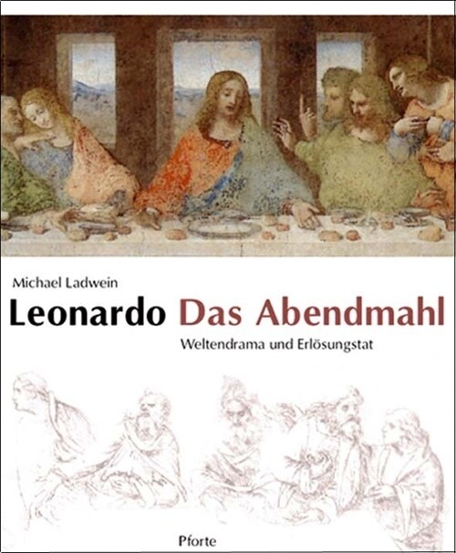 Leonardo, Das Abendmahl (Paperback)