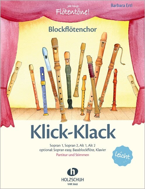 Klick-Klack; Bockflotenchor, Partitur und Stimmen (Sheet Music)